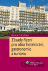 Zásady řízení pro obor hotelnictví, gastronomie a turismu