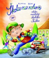 Škola za rohom alebo nezbedy školáka Šuška