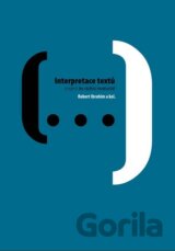 Interpretace textů (nejen) ke státní maturitě