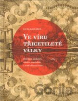 Ve víru třicetileté války