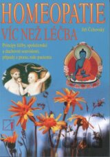 Homeopatie - víc než léčba