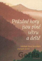Prázdné hory jsou plné větru a deště