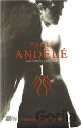 Padlí andělé 1