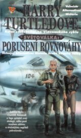 Světoválka: Porušení rovnováhy