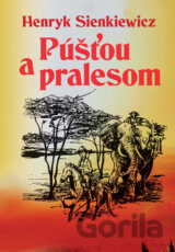 Púšťou a pralesom