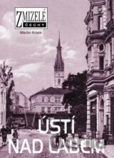 Zmizelé Čechy - Ústí nad Labem