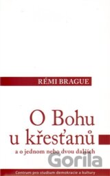 O Bohu u křesťanů a o jednom nebo dvou dalších