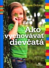 Ako vychovávať dievčatá