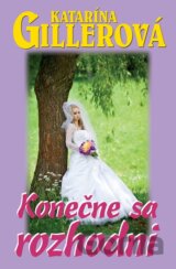 Konečne sa rozhodni