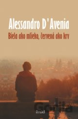 Biela ako mlieko, červená ako krv