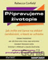 Připravujeme životopis. Jak zvýšit své šance na získání zaměstnání, o které se ucházíte