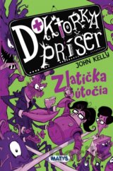 Doktorka príšer 2: Zlatíčka útočia