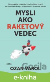 Mysli ako raketový vedec