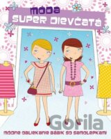 Super dievčatá - Móda