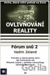 Ovlivňování reality IX