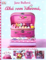 Aká som šikovná