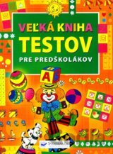 Veľká kniha testov pre predškolákov