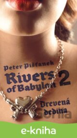 Rivers of Babylon 2: Drevená dedina