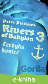 Rivers of Babylon 3: Fredyho koniec