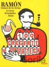 100 gregérií v obrazech