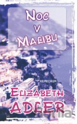 Noc v Malibu