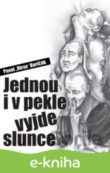 Jednou i v pekle vyjde slunce