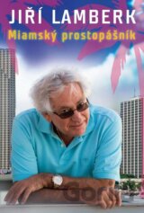 Miamský prostopášník
