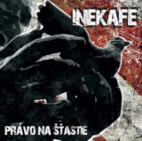 Ine Kafe: Pravo Na Stastie