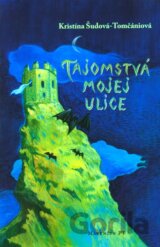 Tajomstvá mojej ulice