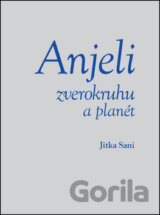 Anjeli zverokruhu a planét