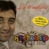 Kmeťoband: Len To Najlepšie