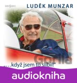 „…když jsem to slíbil!“