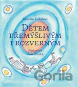 Dětem přemýšlivým i rozverným