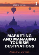 Marketing and Managing Tourism Destinations
