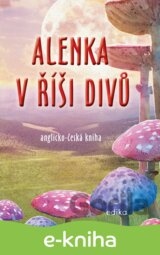 Alenka v říši divů (anglicko-česká kniha)