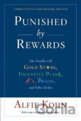 Punished by Rewards