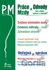 Práce a mzdy 3 / 2021 - Zvýšení minimální i zaručené mzdy