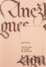 The Return of Agnes of Bohemia