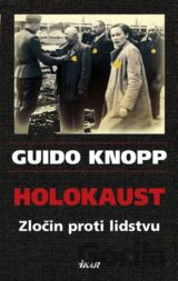 Holokaust - Zločin proti lidstvu