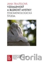 Vzdialenosť a blízkosť mystiky