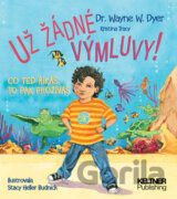 Už žádné výmluvy!