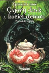 Čajový drak a kočičí démon
