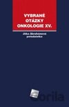 Vybrané otázky - Onkologie XV.
