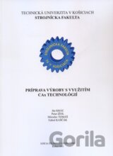 Príprava výroby s využitím CAx technológií