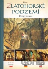 Zlatohorské podzemí