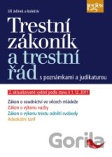 Trestní zákoník a trestní řád s poznámkami a judikaturou