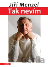 Tak nevím