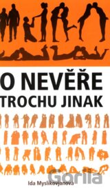 O nevěře trochu jinak