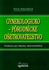 Gynekologicko-pôrodnícke ošetrovateľstvo
