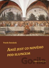 Aniž jest co nového pod sluncem